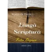 Langa Scriptura de Petru Deznan