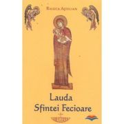 Lauda Sfintei Fecioare