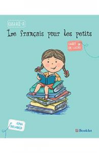 Le francais por les petits. Caiet de lucru pentru clasa a II-a
