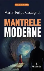 Mantrele Moderne de Martin Felipe Castagnet