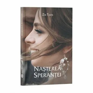 Nasterea sperantei de Zia Tyvis