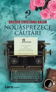 Nouasprezece cautari de Adelina Cristiana Balan