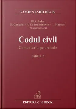 Noul cod civil. Comentariu pe articole Ed.3 de Flavius-Antoniu Baias
