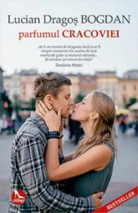 Parfumul Cracoviei de Lucian Dragos Bogdan