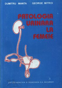 Patologia urinara la femeie