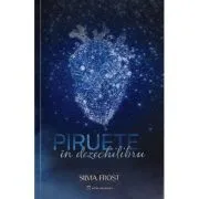 Piruete in dezechilibru de Silvia Frost