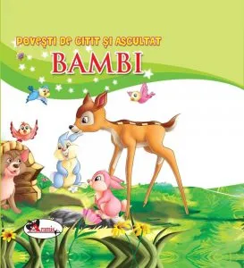Povesti de citit si ascultat - Bambi