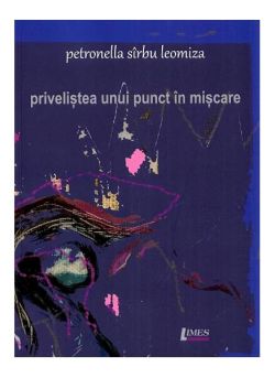 Priveliștea unui punct în mișcare