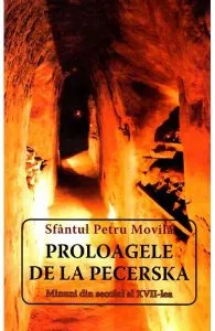 Proloagele de la Pecerska de Sfantul Petru Movila