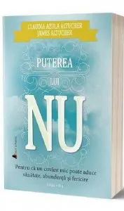 Puterea lui NU de James Altucher