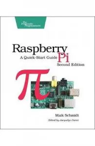 Raspberry Pi: A Quick-Start Guide de Maik Schmidt