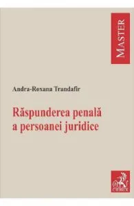 Raspunderea penala a persoanei juridice de Andra-Roxana Trandafir
