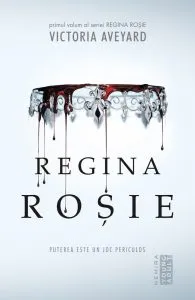 Regina rosie, Regina Rosie, Vol. 1 de Victoria Aveyard