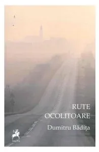 Rute ocolitoare de Dumitru Badita