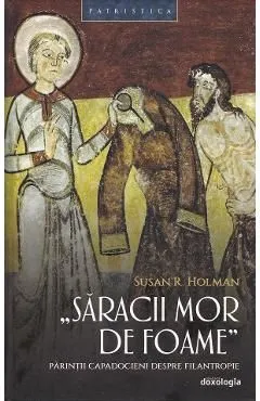 Saracii mor de foame de Susan R. Holman