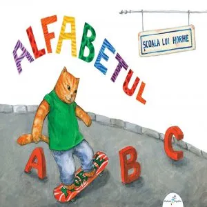 Scoala lui Horhe. Alfabetul de Mihaela Chitac