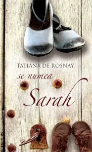 Se numea Sarah (cartonata) de Tatiana de Rosnay