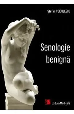 Senologie benigna de Stefan Voiculescu