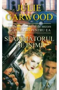 Sfarimatorul de inimi de Julie Garwood
