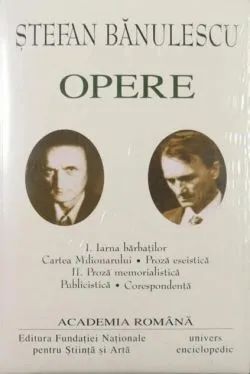 Ștefan Bănulescu. Opere (Vol. I II)
