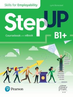 Step Up, Skills for Employability Self-Study B1  (Student Book, eBook, Online Practice, Digital Resources)
