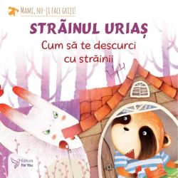 Strainul urias: cum sa te descurci cu strainii