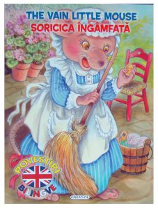 The Vain Little Mouse. Soricica ingamfata