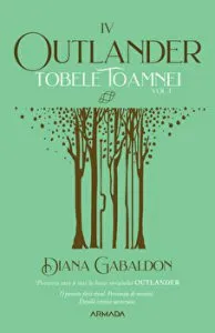 Tobele toamnei. Seria Outlander. Volumul 1. Partea a IV-a de Diana Gabaldon