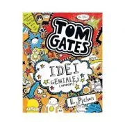 Tom Gates Volumul 4 Idei geniale (uneori) de Liz Pichon