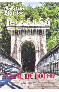 Vreme de hotar de Gabriela Blascioc