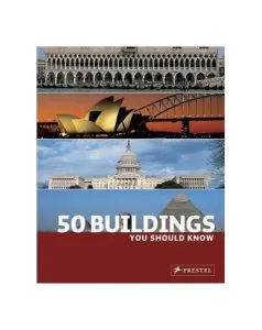 50 Buildings You Should Know de Isabel Kuhl