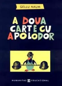 A doua carte cu Apolodor. Ed. 2016 de Gellu Naum