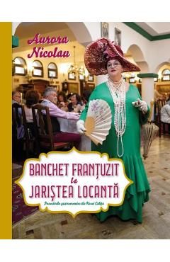 Banchet frantuzit la Jaristea Locanta