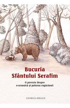 Bucuria Sfantului Serafim
