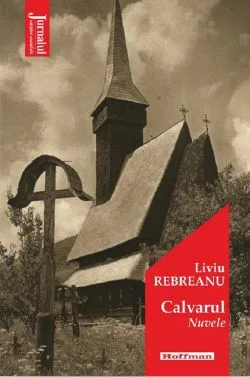 Calvarul de Liviu Rebreanu