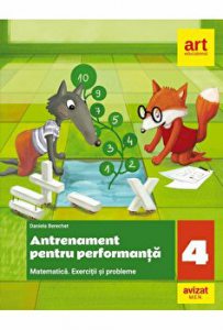 Clasa a IV-a. Matematica performanta