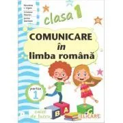 Comunicare in limba romana. Clasa 1. Partea 1 (I). Caiet de lucru de Niculina-Ionica Visan