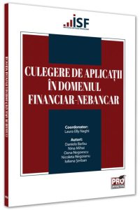 Culegere de aplicații în domeniul financiar-nebancar