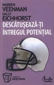 Descatuseaza-ti intregul potential de Warren Veenman