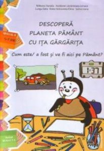Descopera planeta Pamant cu Ita Gargarita. Nivelul II (5-7 ani)