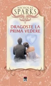 Dragoste la prima vedere de Nicholas Sparks