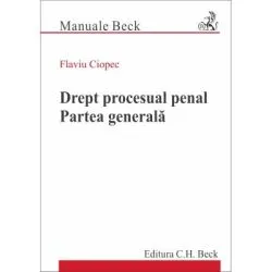 Drept procesual penal. Partea generala (Flaviu Ciopec) de Flaviu Ciopec