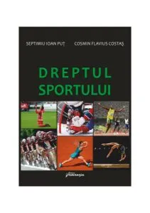 Dreptul sportului de Cosmin Flavius Costas