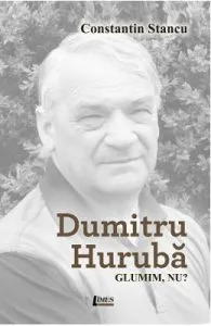 Dumitru Huruba. Glumim, nu? de Constantin Stancu