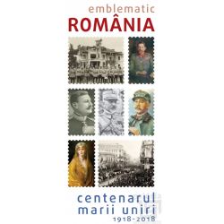 Emblematic Romania - Centenarul Marii Uniri 1918-2018