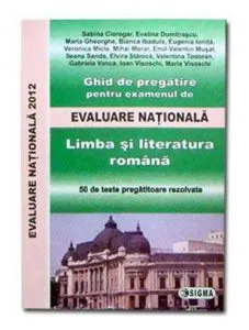 Evaluare nationala 2012. Limba si literatura romana de Mihai Morar