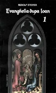 Evanghelia dupa Ioan de Rudolf Steiner