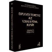 Explicatii teoretice ale Codului penal roman, Volumul 4