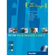 Fit fur Fit in Deutsch 1 und 2 Lehrbuch mit integrierter Audio-CD Tipps und Ubungen de Anta Kursisa