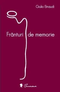 Franturi de memorie de Giulio Einaudi